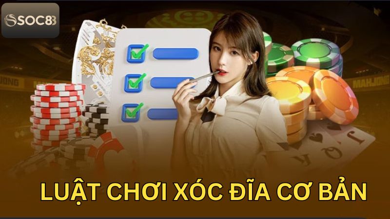 Các quy luật cơ bản khi cược Xóc đĩa